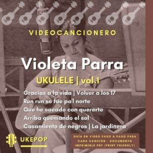 Video Cancionero de Violeta Parra Vol. 1