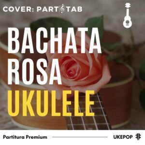 Bachata Rosa - Partitura Premium