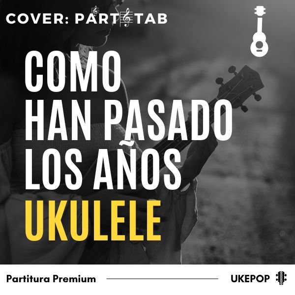 Cómo han pasado los años - Partitura Premium